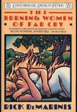 Cover art for The Burning Women of Far Cry (Contemporary American Fiction)