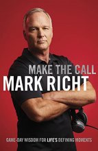 Cover art for Make the Call Game Day Wisdom for Life's Defining Moments