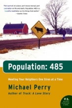 Cover art for Population: 485- Meeting Your Neighbors One Siren at a Time (P.S.)