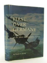 Cover art for First Over Germany: A History of the 306th Bombardment Group