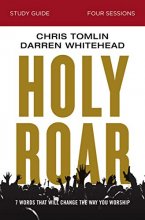 Cover art for Holy Roar Study Guide: Seven Words That Will Change the Way You Worship