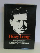 Cover art for Huey Long: A Biography
