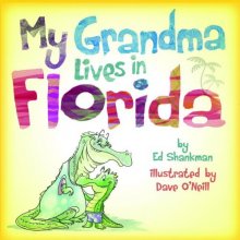 Cover art for My Grandma Lives in Florida (Shankman & O'Neill)