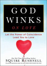 Cover art for God Winks on Love: Let the Power of Coincidence Lead You to Love (2) (The Godwink Series)