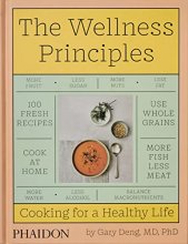 Cover art for The Wellness Principles: Cooking for a Healthy Life