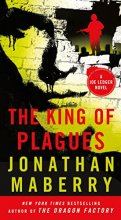 Cover art for The King of Plagues (Joe Ledger #3)