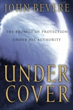 Cover art for Under Cover: The Promise of Protection Under His Authority