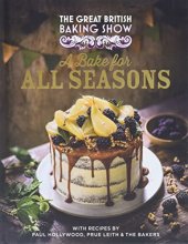 Cover art for The Great British Baking Show: A Bake for All Seasons