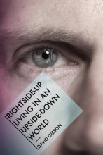 Cover art for Rightside-Up Living In An Upside-Down World