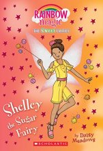 Cover art for Shelley the Sugar Fairy: A Rainbow Magic Book (The Sweet Fairies #4): A Rainbow Magic Book (4)