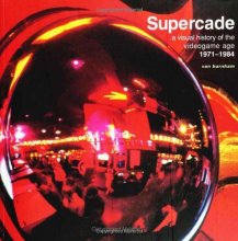 Cover art for Supercade: A Visual History of the Videogame Age 1971-1984
