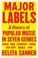 Cover art for Major Labels: A History of Popular Music in Seven Genres