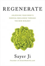 Cover art for Regenerate: Unlocking Your Body's Radical Resilience through the New Biology