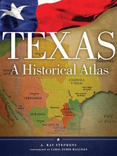 Cover art for Texas: A Historical Atlas