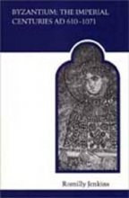 Cover art for Byzantium: The Imperial Centuries AD 610-1070 (MART: The Medieval Academy Reprints for Teaching)