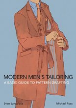 Cover art for Modern Men's Tailoring: A Basic Guide To Pattern Drafting