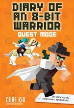 Cover art for Diary of an 8-Bit Warrior: Quest Mode: An Unofficial Minecraft Adventure (Volume 5)