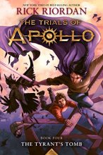 Cover art for The Tyrant's Tomb (The Trials of Apollo, Book Four) (Trials of Apollo, 4)