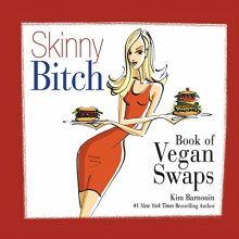 Cover art for Skinny Bitch Book of Vegan Swaps