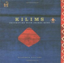 Cover art for Kilims: Decorating With Tribal Rugs