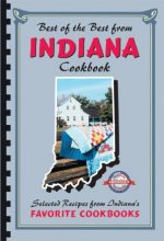 Cover art for Best of the Best from Indiana: Selected Recipes from Indiana's Favorite Cookbooks