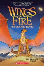 Cover art for Wings of Fire: The Brightest Night: A Graphic Novel (Wings of Fire Graphic Novel #5) (Wings of Fire Graphix)