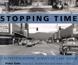 Cover art for Stopping Time: A Rephotographic Survey of Lake Tahoe