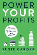 Cover art for Power Your Profits: How to Take Your Business from $10,000 to $10,000,000