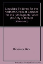 Cover art for Linguistic Evidence for the Northern Origin of Selected Psalms (Society of Biblical Literature Monograph Series)