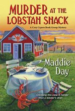 Cover art for Murder at the Lobstah Shack (A Cozy Capers Book Group Mystery)