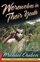 Cover art for Werewolves in Their Youth: Stories
