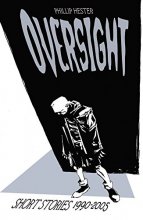Cover art for Oversight: Collected Short Stories 1990-2005
