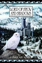 Cover art for Lord of Snow and Shadows (Tears of Artamon, Book 1)