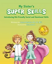 Cover art for My Sister's Super Skills (Mom's Choice Award Winner)