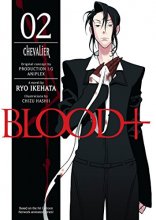 Cover art for Blood+ Volume 2: Chevalier (Novel)