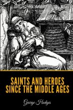 Cover art for Saints and Heroes Since the Middle Ages