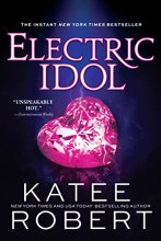 Cover art for Electric Idol: A Deliciously Forbidden Modern Retelling of Psyche and Eros