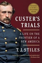 Cover art for Custer's Trials: A Life on the Frontier of a New America