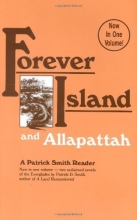 Cover art for Forever Island and Allapattah (Patrick Smith Reader)