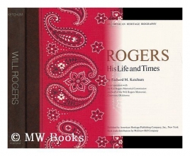 Cover art for Will Rogers: His Life and Times (An American Heritage Biography)