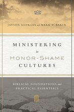 Cover art for Ministering in Honor-Shame Cultures: Biblical Foundations and Practical Essentials