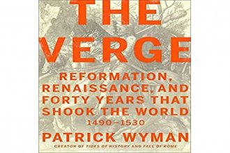 Cover art for The Verge: Reformation, Renaissance, and Forty Years that Shook the World