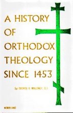 Cover art for A History of Orthodox Theology Since 1453