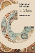 Cover art for Christian Mission: Global History