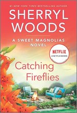 Cover art for Catching Fireflies (Sweet Magnolias #9)