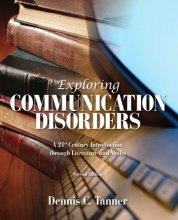 Cover art for Exploring Communication Disorders: A 21st Century Introduction Through Literature and Media (2nd Edition)