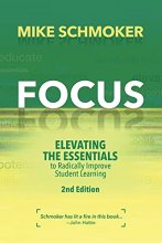 Cover art for Focus: Elevating the Essentials to Radically Improve Student Learning