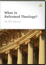 Cover art for What is Reformed Theology? DVD Collection