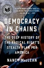 Cover art for Democracy in Chains: The Deep History of the Radical Right's Stealth Plan for America