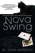 Cover art for Nova Swing: A Novel (Kefahuchi Tract)